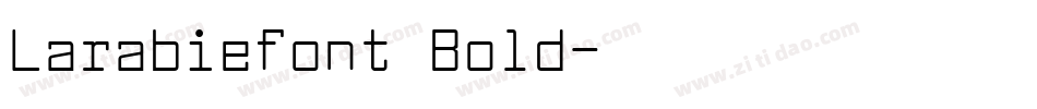 Larabiefont Bold字体转换
